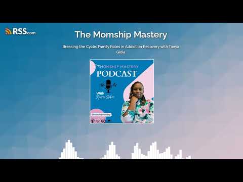 Breaking the Cycle: Family Roles in Addiction Recovery with Tanya Gioia